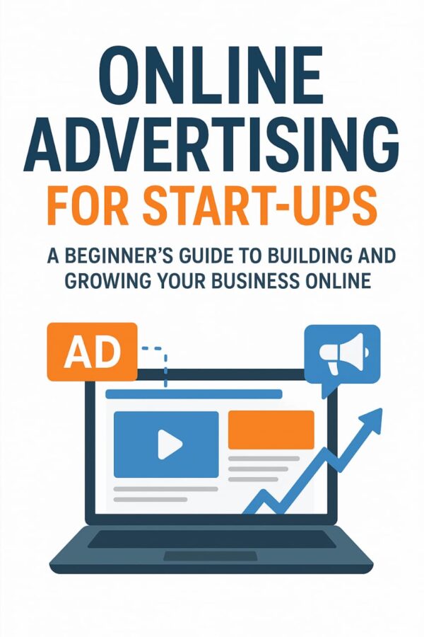 Online Advertising for Start-Ups